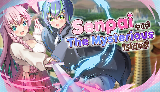 Senpai and the Mysterious Island