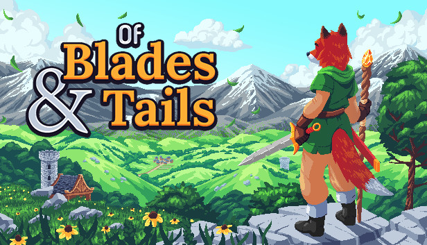 Of Blades & Tails
