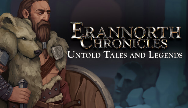 Erannorth Chronicles - Untold Tales and Legends