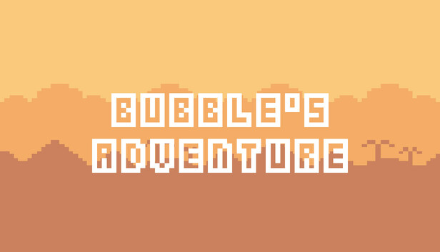 Bubble's Adventure: 2D Platformer 泡泡人大冒险：2D平台