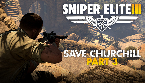 Sniper Elite 3 - Save Churchill Part 3: Confrontation