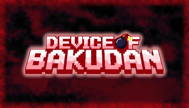 Device of Bakudan