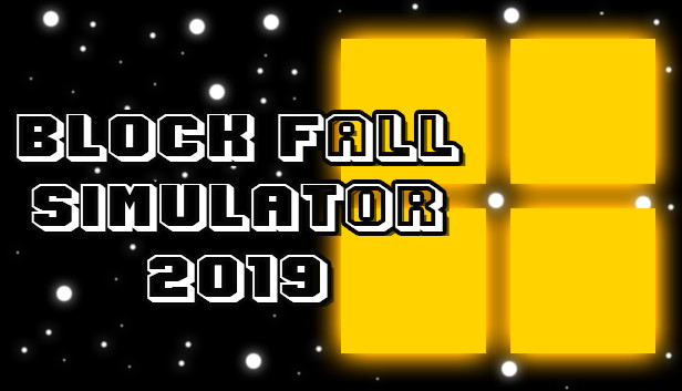 Block Fall Simulator 2019