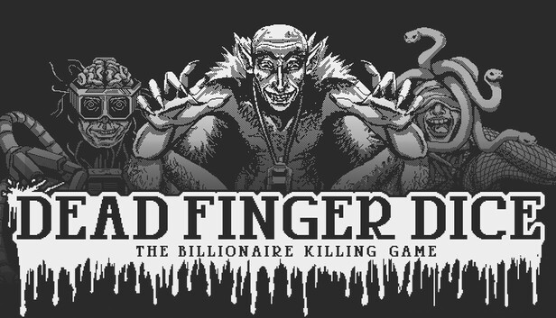 Dead Finger Dice: A Billionaire Killing Game