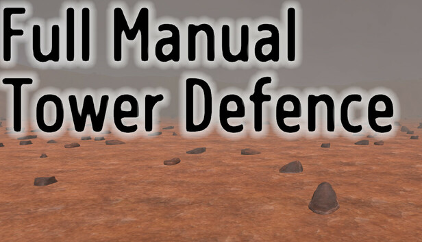 Full Manual Tower Defense