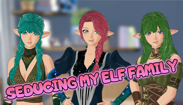 Seducing My Elf Family