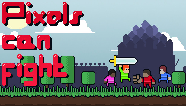 Pixels can fight