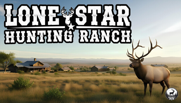PROJECT HUNT - LONE STAR HUNTING RANCH