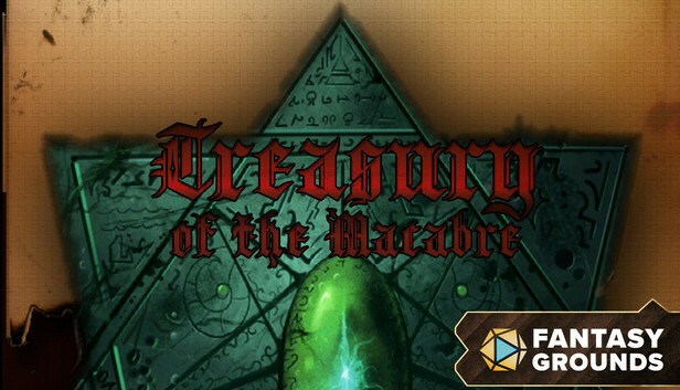 Fantasy Grounds - Treasury of the Macabre