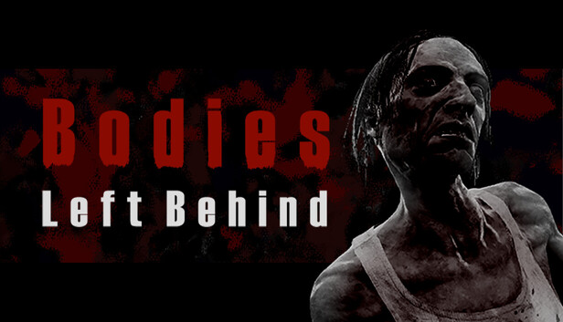 Bodies Left Behind