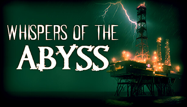 Whispers of The Abyss