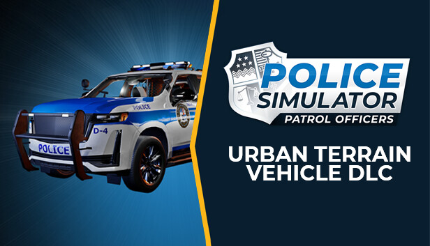 Police Simulator: Patrol Officers: Urban Terrain Vehicle DLC
