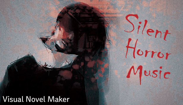 Visual Novel Maker - Silent Horror Music