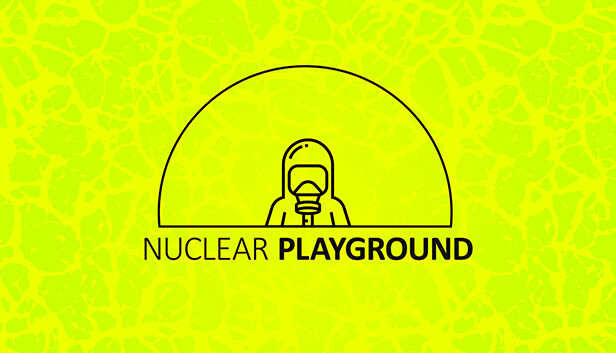 Nuclear Playground