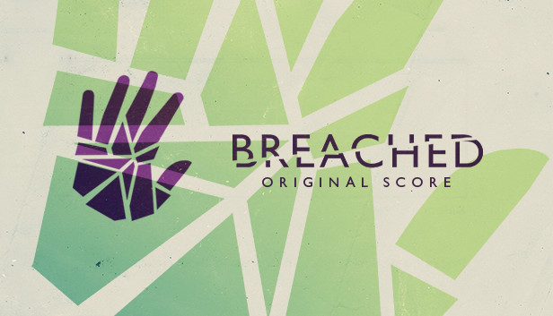 Breached - Original Soundtrack