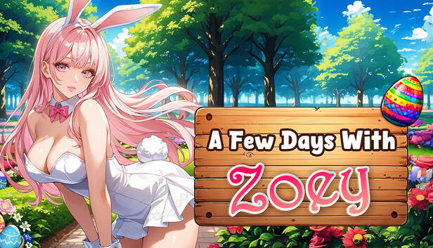 A Few Days With : Zoey