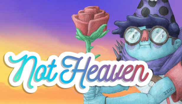 Not Heaven