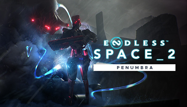 ENDLESS™ Space 2 - Penumbra