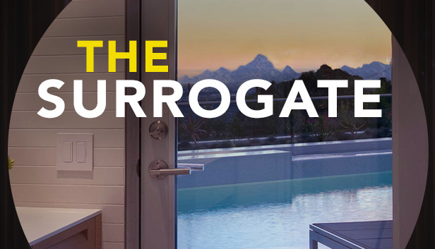 The Surrogate