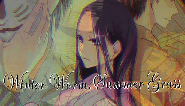 Winter Worm, Summer Grass