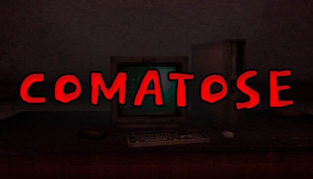 Comatose