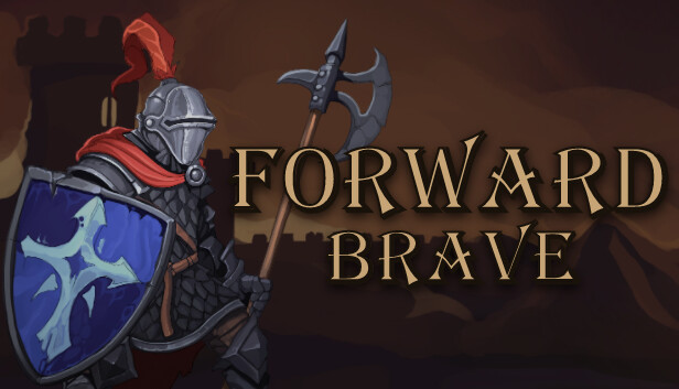 Forward Brave