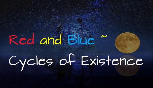 Red and Blue ~ Cycles of Existence (Dev Support Donation)