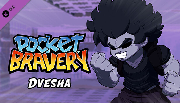 Pocket Bravery - Dvesha