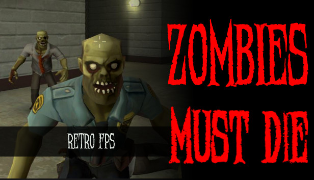 Zombies Must Die