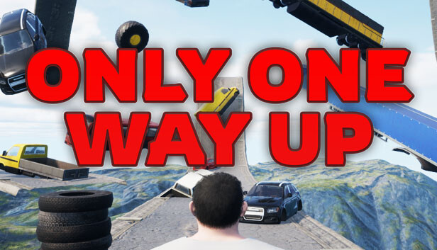 Only One Way Up