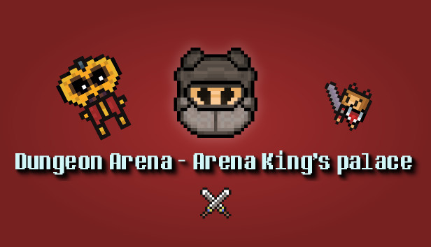 Dungeon Arena - Arena King's palace