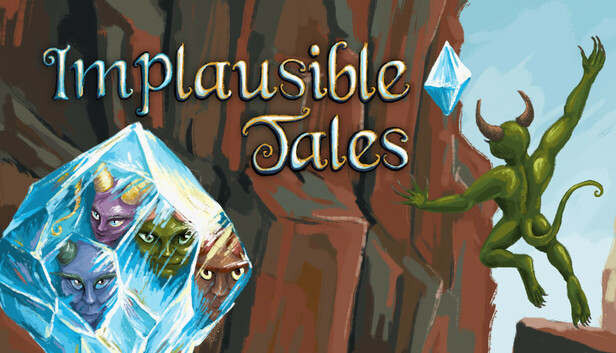 Implausible Tales