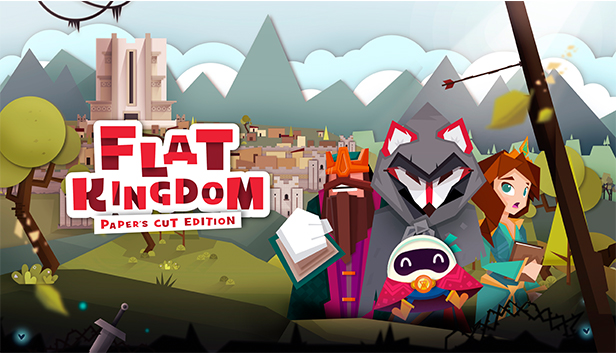 Flat Kingdom Paper's Cut Edition