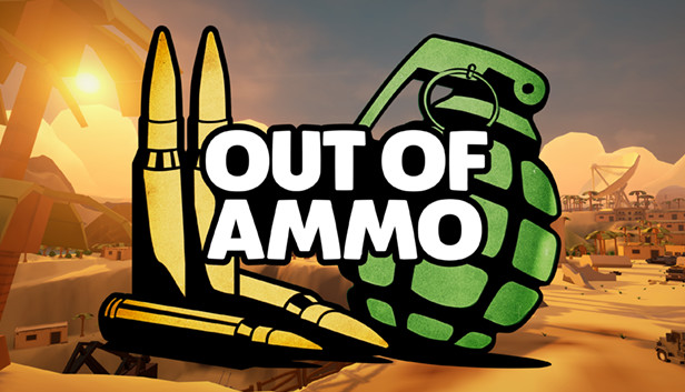 Out of Ammo