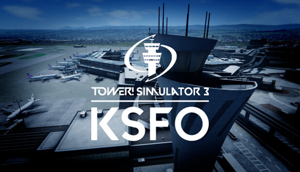 Tower! Simulator 3 - KSFO Airport