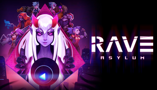 RAVE Asylum