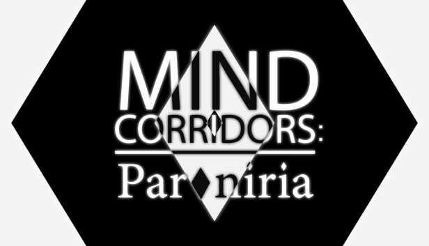 MIND CORRIDORS: Paroniria