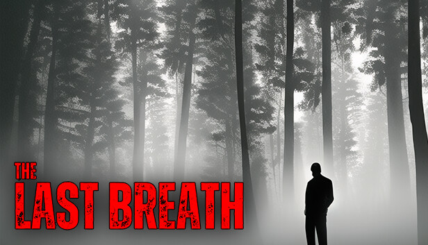 THE LAST BREATH
