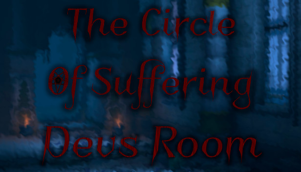 The Circle Of Suffering Devs Room