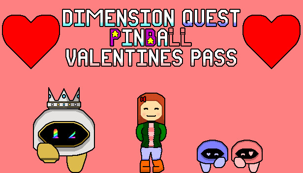 Dimension Quest Pinball Event Pass - Lovely Valentines