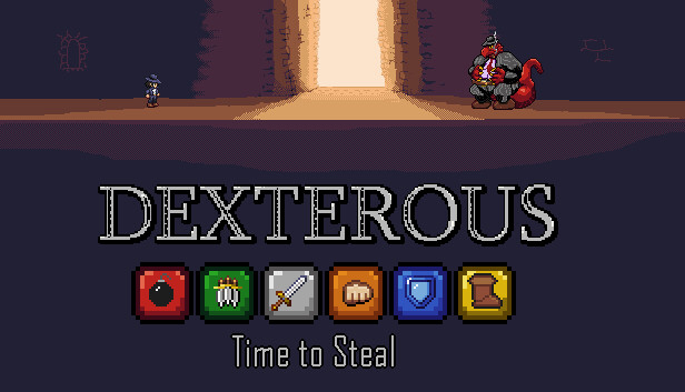 Dexterous: Time to Steal