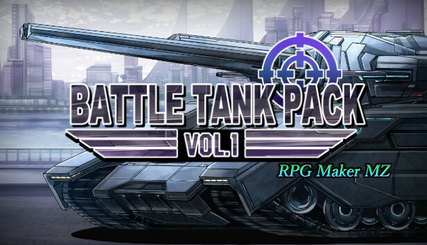 RPG Maker MZ - Battle Tank Pack Vol.1