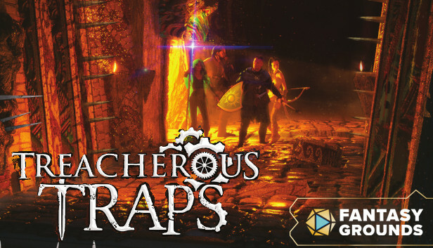 Fantasy Grounds - Treacherous Traps