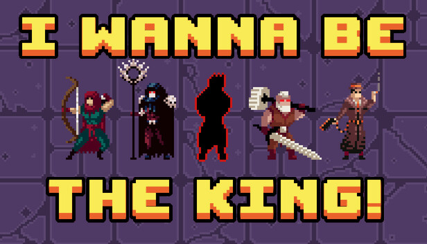 I wanna be The King!