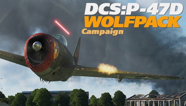 DCS: P-47D Wolfpack Campaign