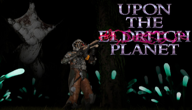 Upon the Eldritch Planet