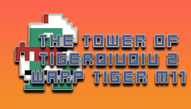 The Tower Of TigerQiuQiu 2 Warp Tiger M11