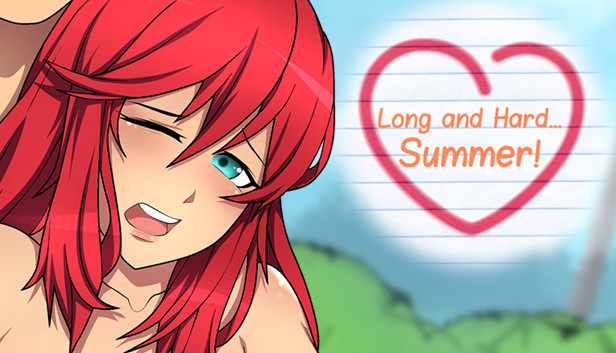 Long and Hard... Summer!