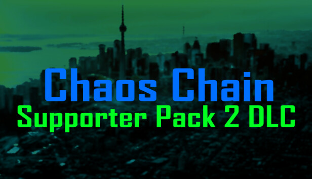 Chaos Chain Supporter Pack 2 DLC