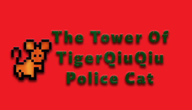 The Tower Of TigerQiuQiu Police Cat